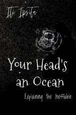 Your Head's an Ocean af Iti Ipsita