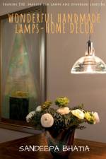 WONDERFUL HANDMADE LAMPS-HOME DECOR af Sandeepa Bhatia
