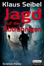 Jagd auf die Abtrünnigen af Klaus Seibel