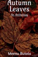 Autumn Leaves af Meenu Butola