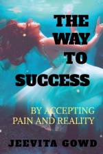 THE WAY TO SUCCESS af Jeevita Gowd