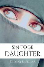 SIN TO BE A DAUGHTER? af Zeenat Ul