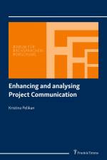 Enhancing and analysing Project Communication af Kristina Pelikan
