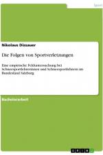 Die Folgen von Sportverletzungen af Nikolaus Dissauer