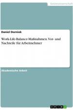 Work-Life-Balance-Maßnahmen. Vor- und Nachteile für Arbeitnehmer af Daniel Dorniok