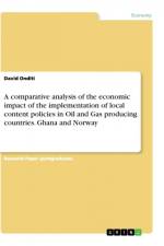 A comparative analysis of the economic impact of the implementation of local content policies in Oil and Gas producing countries. Ghana and Norway af David Onditi