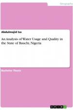 An Analysis of Water Usage and Quality in the State of Bauchi, Nigeria af Abdulmajid Isa