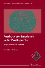 Ausdruck von Emotionen in der Zweitsprache af Henriette Schneider