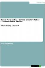 Parricidio y psicosis af Blanca Pérez Molina