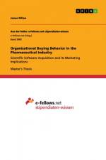 Organizational Buying Behavior in the Pharmaceutical Industry af Jonas Kilian