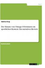 Der Einsatz von Omega-3-Fettsäuren im sportlichen Kontext. Ein narratives Review af Sabrina Krug