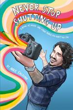 Never Stop Shutting Up af Mike Falzone