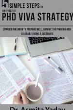 5 SIMPLE STEPS TO AN EFFECTIVE PhD VIVA STRATEGY af Asmita