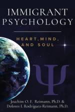 Immigrant Psychology af Joachim O. F. Reimann
