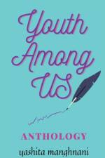 Youth Among us af Yashita Manghnani