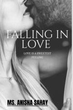 Falling In Love af Miss. Anisha