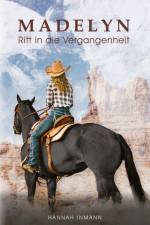 Madelyn - Ritt in die Vergangenheit af Hannah Inmann