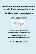 Die Sanfte Verwaltungsrevolution af Karl-Josef Schuhmann