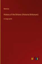History of the Britons (Historia Brittonum)