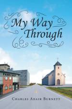 My Way Through af Charles Adair Burnett