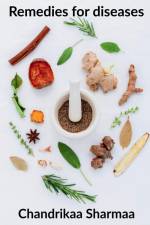 Remedies for diseases af Chandrikaa Sharmaa