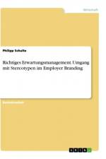Richtiges Erwartungsmanagement. Umgang mit Stereotypen im Employer Branding af Philipp Schulte