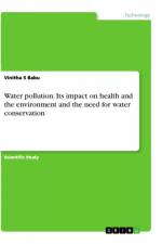 Water pollution. Its impact on health and the environment and the need for water conservation af Vinitha S Babu