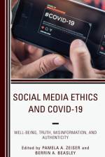 Social Media Ethics and COVID-19 af Berrin A. Beasley
