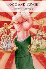 Food and Power af Henry Thomson
