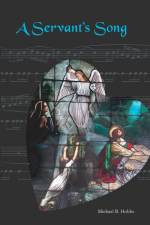 A Servant's Song af Michael Hobbs