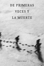 De primeras veces y la muerte af Noel A. Santos