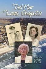 To Del Mar with Love, Chiquita af Chiquita Abbott Farrell
