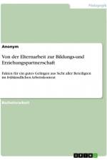 Von der Elternarbeit zur Bildungs-und Erziehungspartnerschaft af Anonym