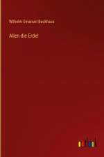 Allen die Erde! af Wilhelm Emanuel Backhaus
