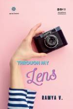 Through my Lens af Ramya V.