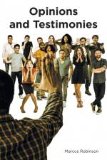 Opinions and Testimonies af Marcus Robinson