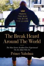 The Break Heard Around The World af Prince Yahshua