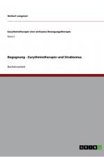 Begegnung - Eurythmietherapie und Strabismus af Herbert Langmair