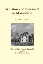 Winslows of Careswell in Marshfield af Cynthia Hagar Krusell
