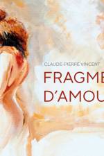 Fragments d'amour af Claude-Pierre Vincent