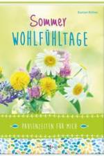 Sommer-Wohlfühltage af Bastian Rütten