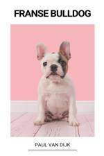Franse Bulldog af Paul van Dijk