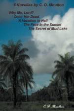 5 Novellas by C- D. Moulton af C. D. Moulton