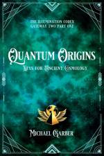 Quantum Origins af Michael Garber