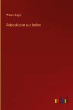 Reiseskizzen aus Indien af Wereschagin