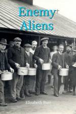 Enemy Aliens af Elizabeth Barr