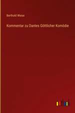 Kommentar zu Dantes Göttlicher Komödie af Berthold Wiese