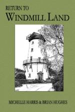 Return to Windmill Land af Brian Hughes