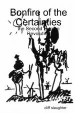 Bonfire of the Certainties af Cliff Slaughter