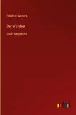 Der Wandrer af Friedrich Wolters